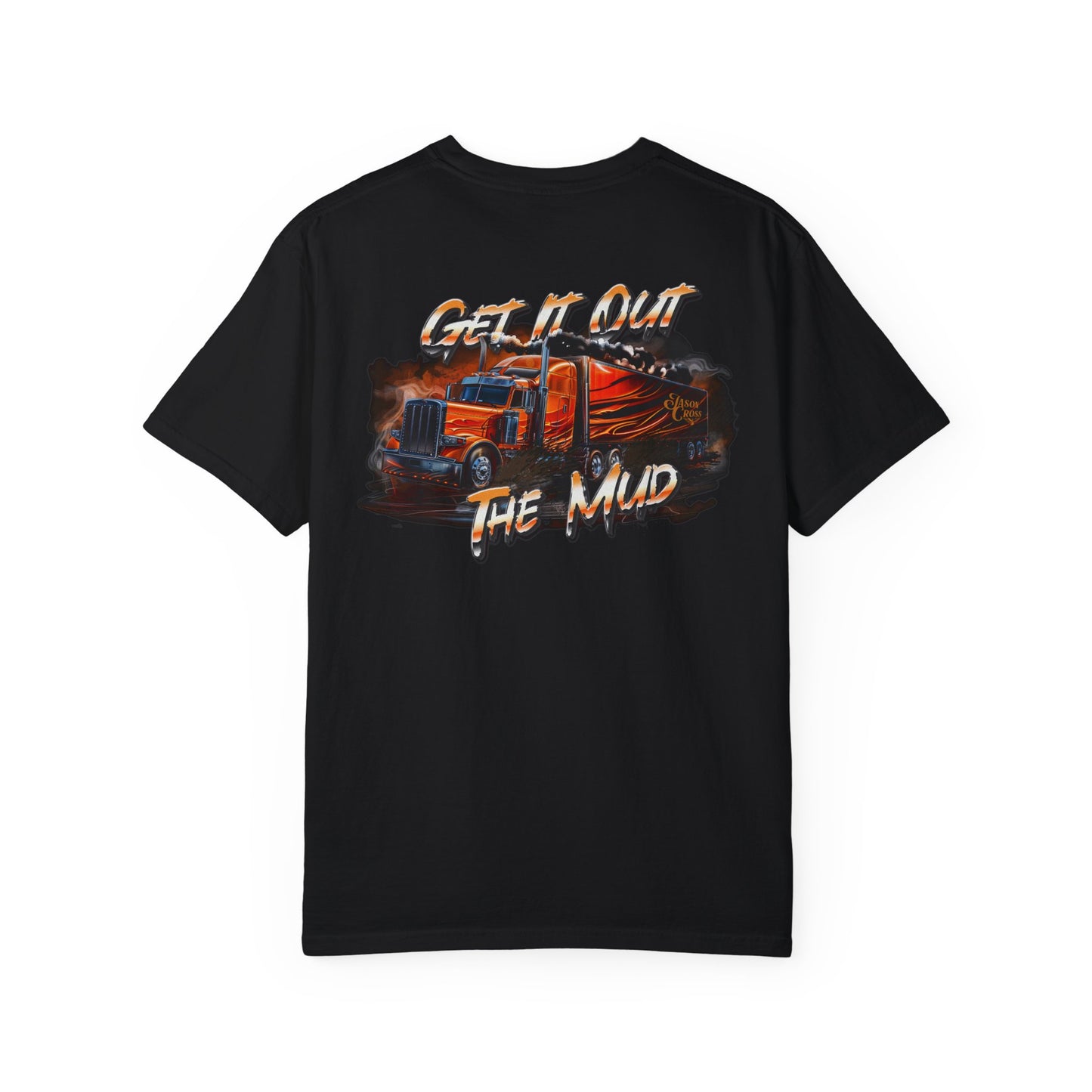 Jason Cross Get It Out The Mud Big Rig T Shirt
